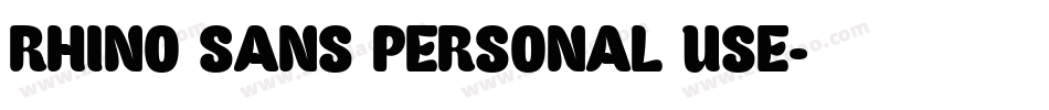 RHINO SANS PERSONAL USE字体转换